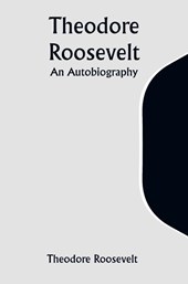 Theodore Roosevelt