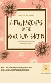 DewDrops on the Brown Skin