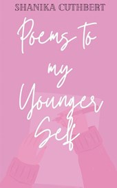 Poems To My Younger Self