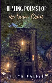 Healing Poems for the Inner Child