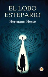 El Lobo Estepario (Spanish Edition)