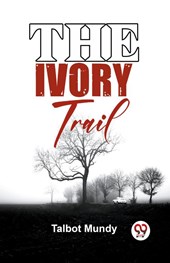 The Ivory Trail