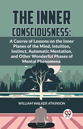 The Inner Consciousness