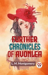 Further Chronicles of Avonlea