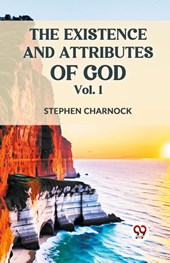 The Existence and Attributes of God