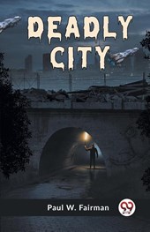 Deadly City
