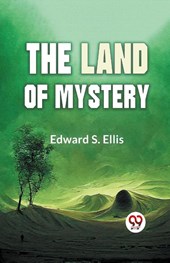 The Land of Mystery