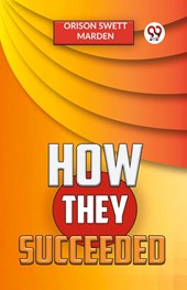 How They Succeeded