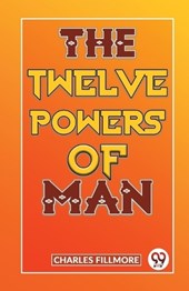 The Twelve Powers of Man