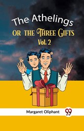 The Athelingsor, the Three Gifts Vol. 2 (Edition2023)