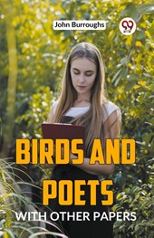 BIRDS AND POETSWITH OTHER PAPERS (Edition2023)