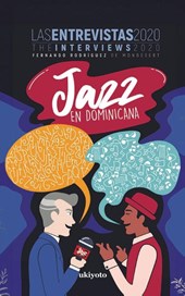 Jazz en Dominicana - Las Entrevistas 2020