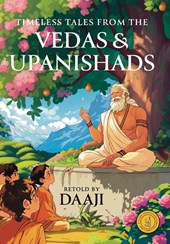 Timeless Tales From The Vedas And Upanishad