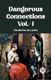 DANGEROUS CONNECTIONS Vol.- I