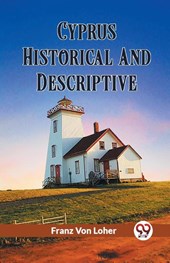 Cyprus Historical And Descriptive