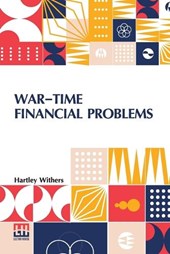 War-Time Financial Problems