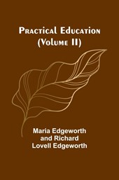 Practical Education (Volume II)