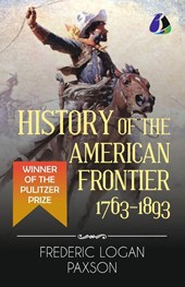 History of the American Frontier - 1763-1893