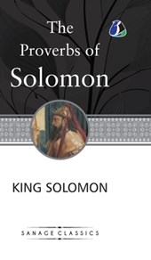 The Proverbs of Solomon (Deluxe Hardcover Book)