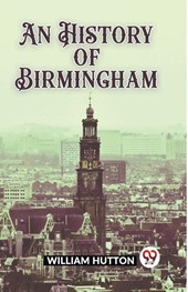 An History of Birmingham (Edition2023)