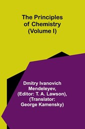 The Principles of Chemistry (Volume I)