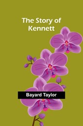 The Story of Kennett