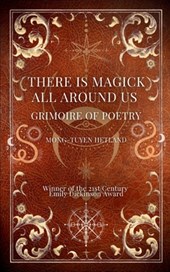 There Is Magick All Around Us