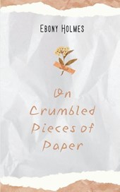 On Crumbled Pieces of Paper