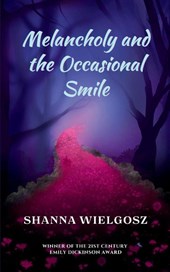 Melancholy and the Occasional Smile