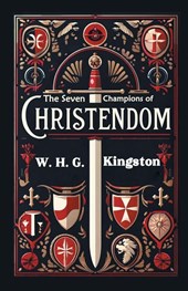 The Seven Champions of Christendom (Edition2024)