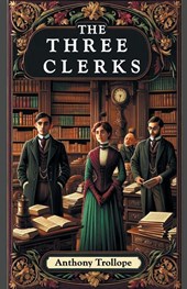 The Three Clerks (Edition2024)