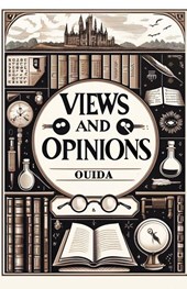 Views And Opinions