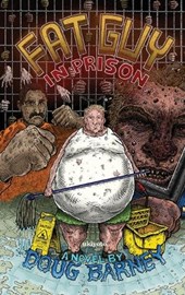 Fat Guy in Prison