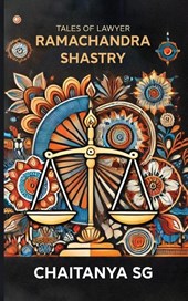 Tales Of Lawyer Ramachandra Shastry