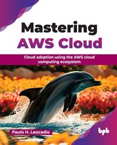 Mastering AWS Cloud