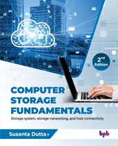 Computer Storage Fundamentals - 2nd Edition