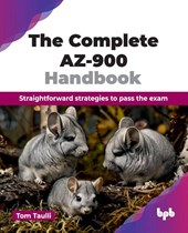 The Complete AZ-900 Handbook