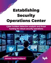 Establishing Security Operations Center