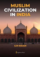 Muslim Civilization in India