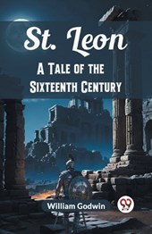 St. LeonA Tale of the Sixteenth Century (Edition2024)