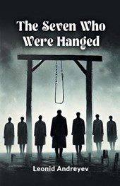 The Seven Who Were Hanged (Edition2024)