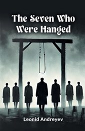 The Seven Who Were Hanged (Edition2024)