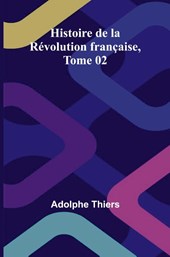 Histoire de la Révolution française, Tome 02