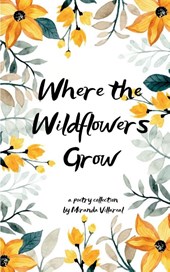 Where the wildflowers grow