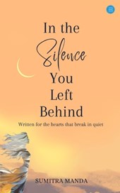 In the Silence You Left Behind