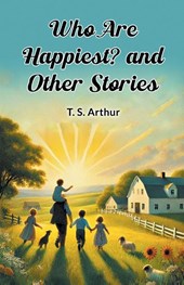 Who Are Happiest? and Other Stories (Edition2024)