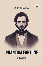Phantom Fortune a Novel