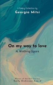 On my way to love: At Winthrop Square