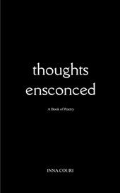 Thoughts Ensconced