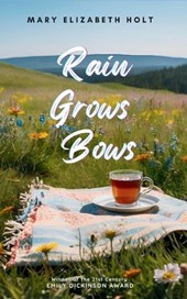 Rain Grows Bows